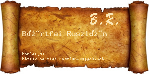 Bártfai Ruszlán névjegykártya